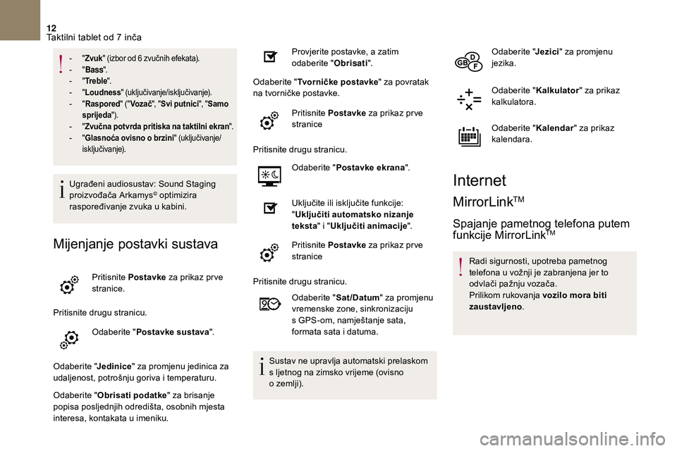 CITROEN DS3 CABRIO 2018  Upute Za Rukovanje (in Croatian) 12
- "Zvuk " (izbor od 6   zvučnih efekata).
-  " Ba
ss".
-
 
" T

r e b l e".
-
 
" L

oudness " (uključivanje/isključivanje).
-
 
" R

aspored" (" Voz 