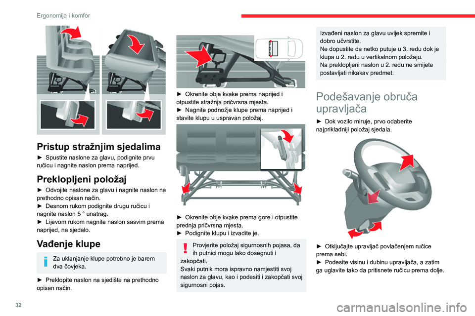 CITROEN JUMPER 2020  Upute Za Rukovanje (in Croatian) 32
Ergonomija i komfor
Iz sigurnosnih razloga taj postupak smije se obavljati samo kad je vozilo zaustavljeno.
Retrovizori
Vanjski retrovizori 
 
Podijeljeni su u dvije zone:
A - Gornji retrovizor
B -