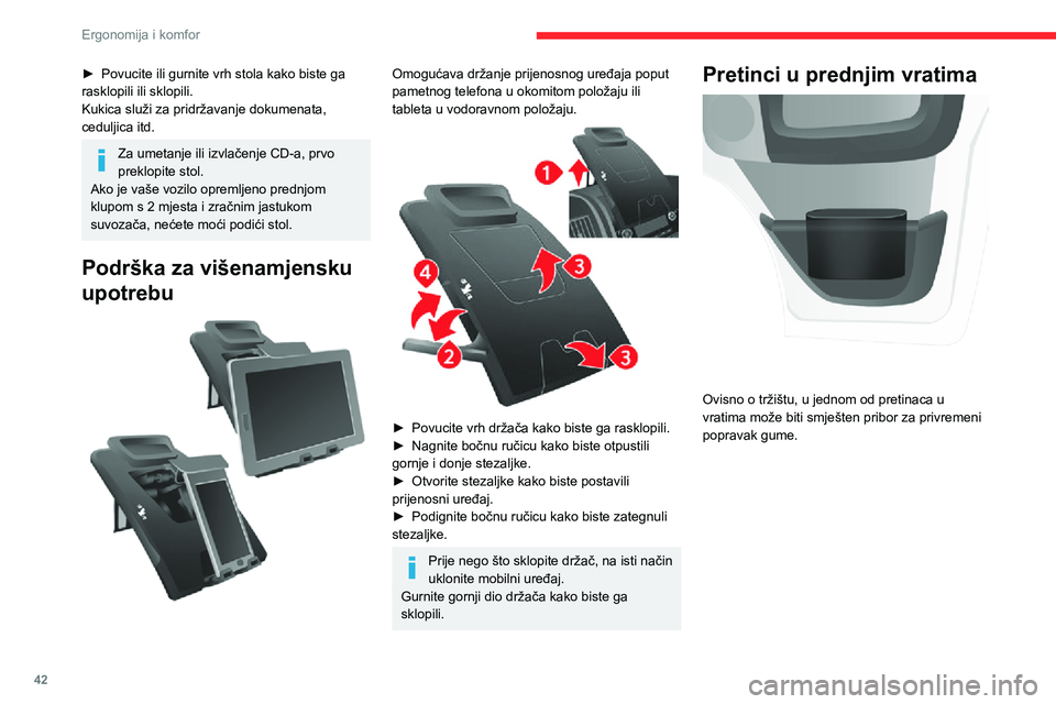 CITROEN JUMPER 2020  Upute Za Rukovanje (in Croatian) 42
Ergonomija i komfor
Rashlađeni pretinac za 
rukavice 
 
Nalazi se u gornjem dijelu armaturne ploče, na strani suvozača.Zrak koji cirkulira u pretincu za rukavice isti je onaj koji je prošao por