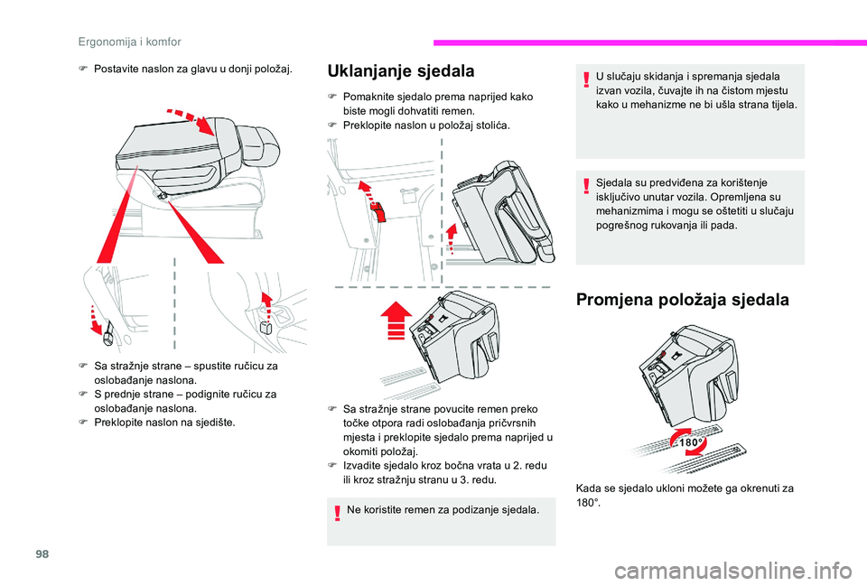 CITROEN JUMPER SPACETOURER 2018 Upute Za Rukovanje (in Croatian) 98
F Sa stražnje strane – spustite ručicu za oslobađanje naslona.
F
S p
rednje strane – podignite ručicu za
oslobađanje naslona.
F
P
reklopite naslon na sjedište.
Ne koristite remen z CITROEN JUMPER SPACETOURER 2018 Upute Za Rukovanje (in Croatian) 98
F Sa stražnje strane – spustite ručicu za oslobađanje naslona.
F
S p
rednje strane – podignite ručicu za
oslobađanje naslona.
F
P
reklopite naslon na sjedište.
Ne koristite remen z