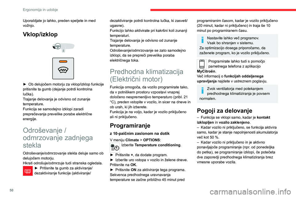 CITROEN C4 2021 Navodila Za Uporabo (in Slovenian) 50
Ergonomija in udobje
Ureditev notranjosti vozila
1.Senčnik
2. Smart Pad Support Citroën
3. Predal pod armaturno ploščo
4. Predal pred sovoznikovim sedežem
5. Brezžični polnilnik za pametn CITROEN C4 2021 Navodila Za Uporabo (in Slovenian) 50
Ergonomija in udobje
Ureditev notranjosti vozila
1.Senčnik
2. Smart Pad Support Citroën
3. Predal pod armaturno ploščo
4. Predal pred sovoznikovim sedežem
5. Brezžični polnilnik za pametn