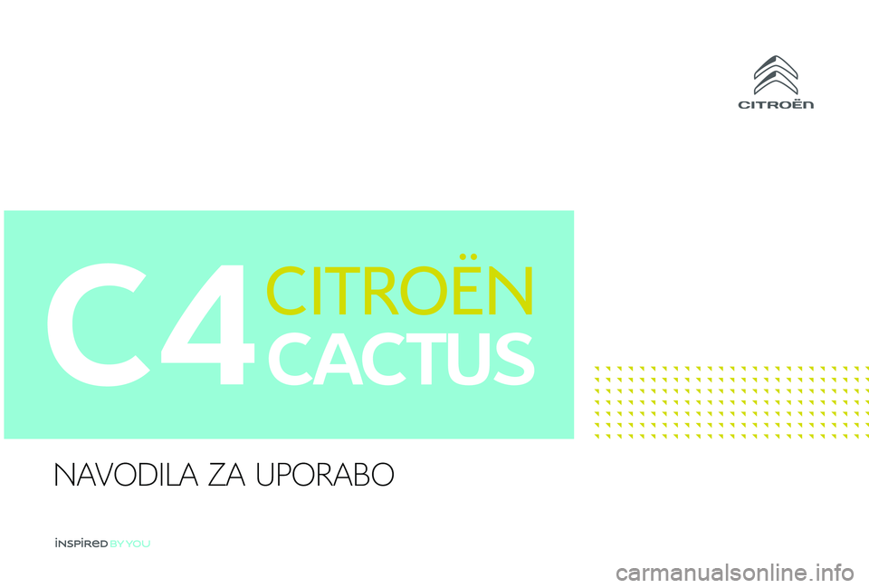 CITROEN C4 CACTUS 2019  Navodila Za Uporabo (in Slovenian) C4
NAVODILA ZA UPORABO 