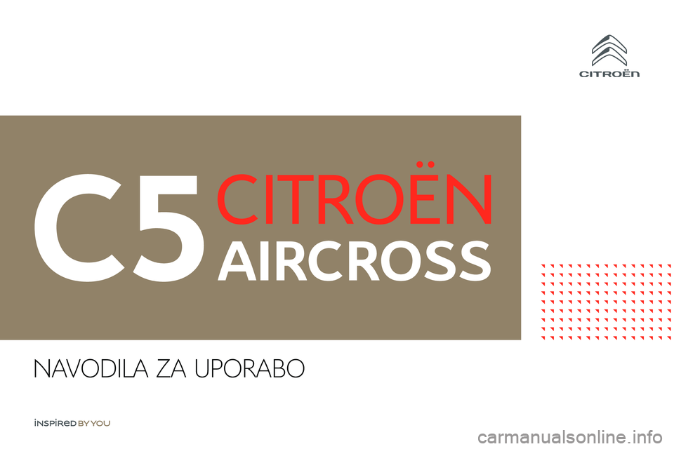 CITROEN C5 AIRCROSS 2020  Navodila Za Uporabo (in Slovenian) NAVODILA ZA UPORABO 