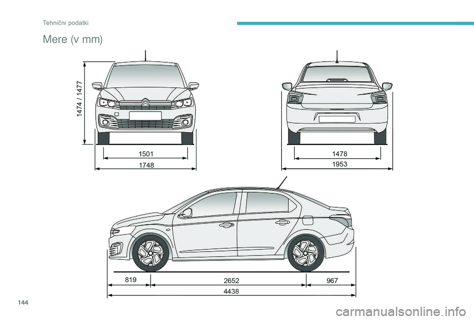 CITROEN C-ELYSÉE 2018  Navodila Za Uporabo (in Slovenian) 144
Mere (v mm) 
0037  