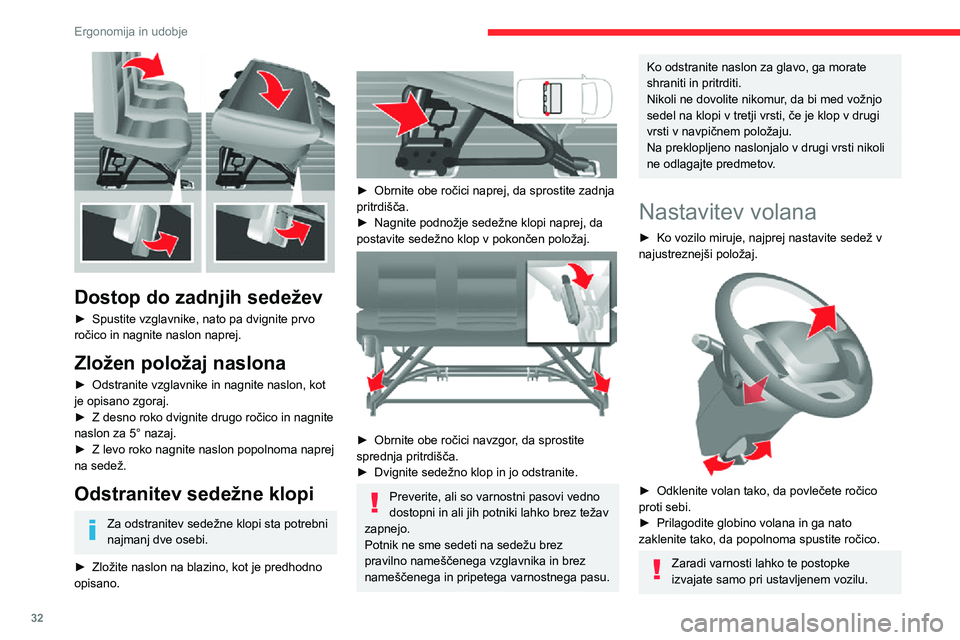 CITROEN JUMPER 2020  Navodila Za Uporabo (in Slovenian) 32
Ergonomija in udobje
Vzvratna ogledala
Zunanji vzvratni ogledali 
 
Razdeljeni sta na dve območji:
A - Zgornje vzvratno ogledalo
B - Spodnje vzvratno ogledalo
Oblika ogledal je sferična, kar zago