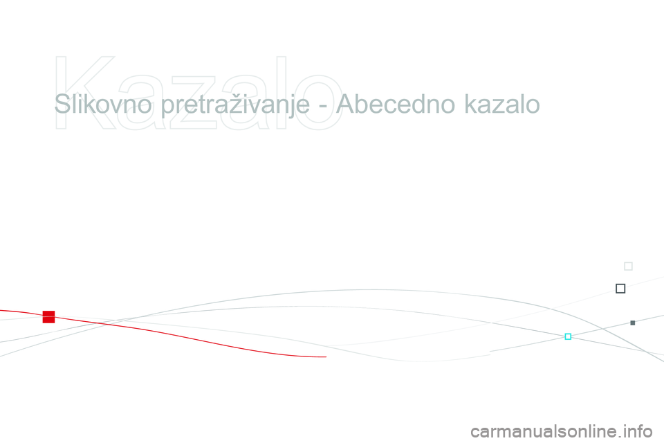 CITROEN DS3 CABRIO 2015  Upute Za Rukovanje (in Croatian) ds3_hr_Chap14_index-recherche_ed01-2014
slikovno pretraživanje - abec edno kazalo  