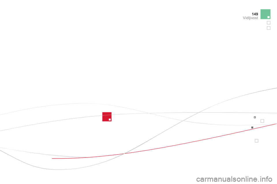 CITROEN DS5 2012  Upute Za Rukovanje (in Croatian) 149Vidljivost 