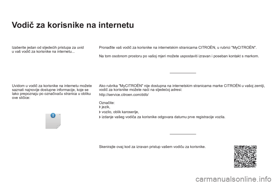 CITROEN DS5 HYBRID 2016  Upute Za Rukovanje (in Croatian) DS5-complement-NAC-1_hr_Chap00a_couv_debut_ed02-2015
 Vodič za korisnike na internetu  
  Ako rubrika "MyCITROËN" nije dostupna na internetskim stranicama mark\
e CITROËN u vašoj zemlji, vodič za