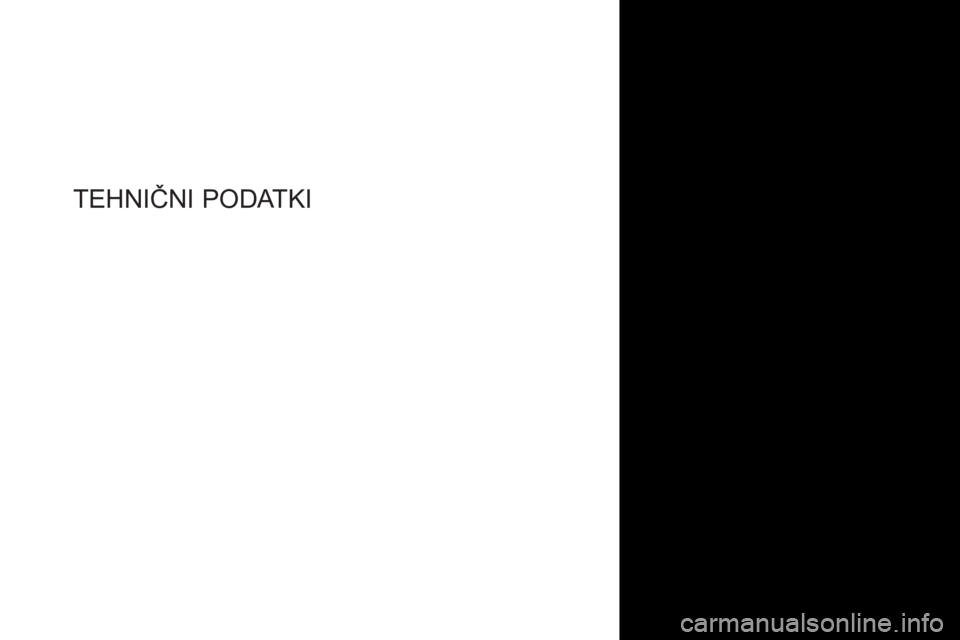 CITROEN DS4 2017  Navodila Za Uporabo (in Slovenian) DS4_sl_Chap09_caracteristiques_ed01-2016
TEHNIČNI PODATKI  