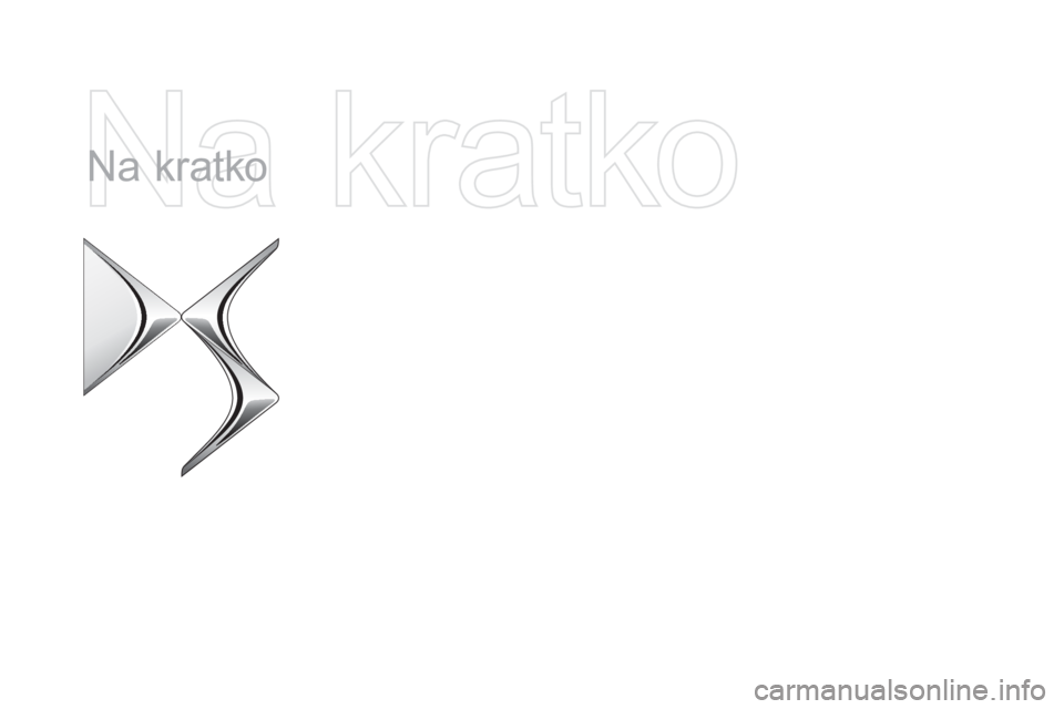 CITROEN DS5 2015  Navodila Za Uporabo (in Slovenian) Na kratko
DS5_sl_Chap00b_vue-ensemble_ed01-2015 