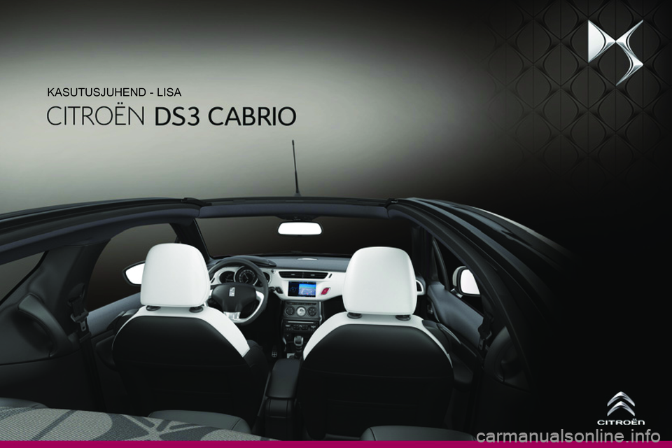CITROEN DS3 CABRIO 2015  Kasutusjuhend (in Estonian)   KASUTUSJUHEND - LISA  