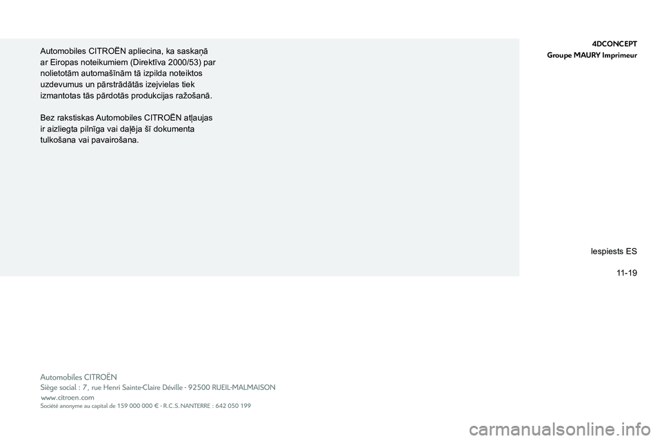 CITROEN BERLINGO VAN 2021 Lietošanas Instrukcija (in Latvian)
4DCONCEPT
Groupe MAURY Imprimeur
0024005800570052005000520045004C004F0048005600030026002C00370035003200C90031000300440053004F004C00480046004C00510044000F0003004E00440003005600440056004E004401BC01 CITROEN BERLINGO VAN 2021 Lietošanas Instrukcija (in Latvian)
4DCONCEPT
Groupe MAURY Imprimeur
0024005800570052005000520045004C004F0048005600030026002C00370035003200C90031000300440053004F004C00480046004C00510044000F0003004E00440003005600440056004E004401BC01