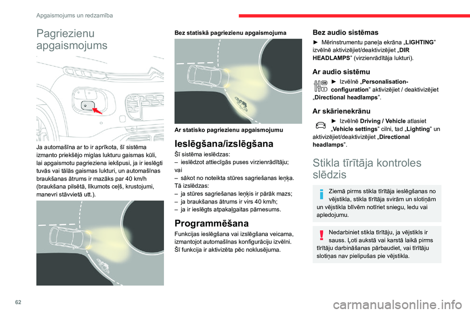 CITROEN C3 AIRCROSS 2021 Lietošanas Instrukcija (in Latvian) 62
Apgaismojums un redzamība
Bez AUTOMĀTISKAS
tīrīšanas
Ar AUTOMĀTISKU tīrīšanu
Vējstikla tīrītāji
► Lai atlasītu tīrīšanas ātrumu: paceliet vai nolaidiet komandslēdzi v CITROEN C3 AIRCROSS 2021 Lietošanas Instrukcija (in Latvian) 62
Apgaismojums un redzamība
Bez AUTOMĀTISKAS
tīrīšanas
Ar AUTOMĀTISKU tīrīšanu
Vējstikla tīrītāji
► Lai atlasītu tīrīšanas ātrumu: paceliet vai nolaidiet komandslēdzi v