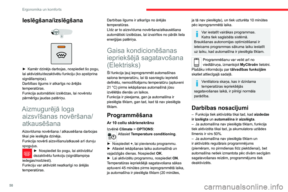 CITROEN C4 2021 Lietošanas Instrukcija (in Latvian) 50
Ergonomika un komforts
Salona aprīkojums
1.Saules aizsargs
2. Smart Pad Support Citroën
3. Priekšējā paneļa atvilktne
4. Cimdu nodalījums
5. Viedtālruņu bezvadu uzlādes ierīce
USB lig CITROEN C4 2021 Lietošanas Instrukcija (in Latvian) 50
Ergonomika un komforts
Salona aprīkojums
1.Saules aizsargs
2. Smart Pad Support Citroën
3. Priekšējā paneļa atvilktne
4. Cimdu nodalījums
5. Viedtālruņu bezvadu uzlādes ierīce
USB lig