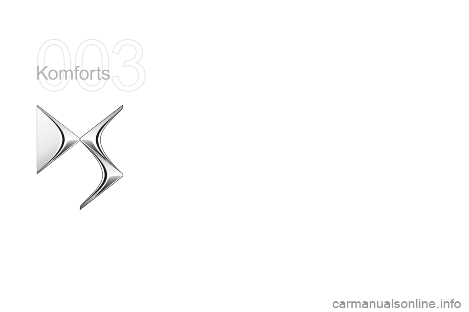 CITROEN DS5 HYBRID 2015  Lietošanas Instrukcija (in Latvian) DS5_lv_Chap03_confort_ed01-2015
Komfor ts  