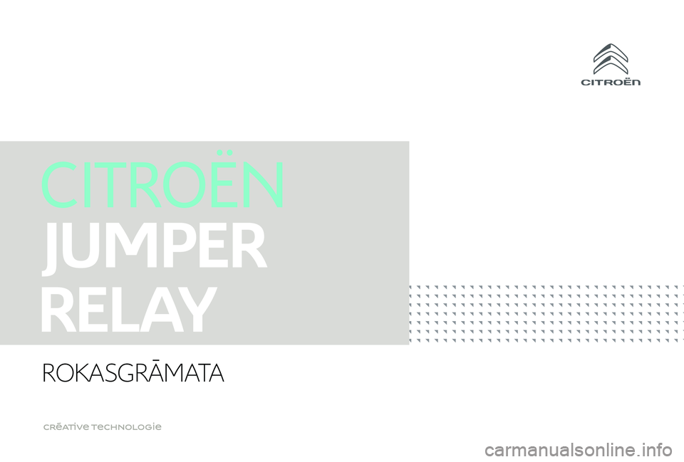 CITROEN JUMPER 2019  Lietošanas Instrukcija (in Latvian) ROKASGRĀMATA 