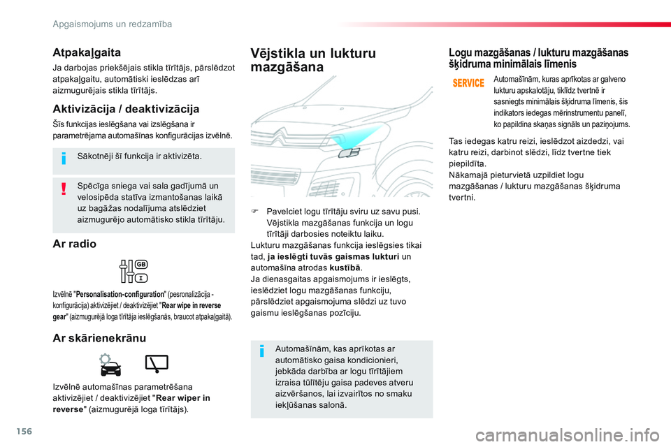 CITROEN JUMPER SPACETOURER 2017 Lietošanas Instrukcija (in Latvian) 156
Spacetourer-VP_lv_Chap04_eclairage-et-visibilite_ed01-2016
Spēcīga sniega vai sala gadījumā un
velosipēda statīva izmantošanas laikā
uz bagāžas nodalījuma atslēdziet
aizmugurējo au CITROEN JUMPER SPACETOURER 2017 Lietošanas Instrukcija (in Latvian) 156
Spacetourer-VP_lv_Chap04_eclairage-et-visibilite_ed01-2016
Spēcīga sniega vai sala gadījumā un
velosipēda statīva izmantošanas laikā
uz bagāžas nodalījuma atslēdziet
aizmugurējo au