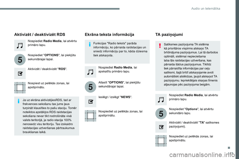 CITROEN JUMPER SPACETOURER 2017 Lietošanas Instrukcija (in Latvian) 113
5
5
5
Transversal-Citroen_lv_Chap02_RCC-2-2-0_ed01-2016
Nospiest uz pelēkās zonas, lai
apstiprinātu.Nospiediet uz pelēkās zonas, lai
apstiprinātu.Nospiediet uz pelēkās zonas, lai
apstip CITROEN JUMPER SPACETOURER 2017 Lietošanas Instrukcija (in Latvian) 113
5
5
5
Transversal-Citroen_lv_Chap02_RCC-2-2-0_ed01-2016
Nospiest uz pelēkās zonas, lai
apstiprinātu.Nospiediet uz pelēkās zonas, lai
apstiprinātu.Nospiediet uz pelēkās zonas, lai
apstip