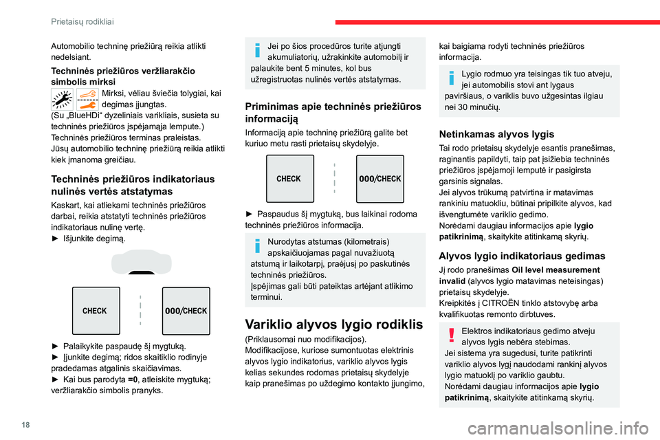 CITROEN C5 AIRCROSS 2022 Eksploatavimo vadovas (in Lithuanian) 18
Prietaisų rodikliai
Automobilio techninę priežiūrą reikia atlikti
nedelsiant.
Techninės priežiūros veržliarakčio
simbolis mirksi
Mirksi, vėliau šviečia tolygiai, kai
degimas įjungt CITROEN C5 AIRCROSS 2022 Eksploatavimo vadovas (in Lithuanian) 18
Prietaisų rodikliai
Automobilio techninę priežiūrą reikia atlikti
nedelsiant.
Techninės priežiūros veržliarakčio
simbolis mirksi
Mirksi, vėliau šviečia tolygiai, kai
degimas įjungt
