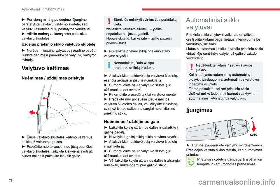 CITROEN C5 AIRCROSS 2022 Eksploatavimo vadovas (in Lithuanian) 76
Apšvietimas ir matomumas
Išjungimas
► Dar kartą trumpam nuspauskite valdymo
svirtelę žemyn arba nustatykite į kitą padėtį
(„Int“, 1 arba 2).
Ši įspėjamoji lemputė užgęsta pri CITROEN C5 AIRCROSS 2022 Eksploatavimo vadovas (in Lithuanian) 76
Apšvietimas ir matomumas
Išjungimas
► Dar kartą trumpam nuspauskite valdymo
svirtelę žemyn arba nustatykite į kitą padėtį
(„Int“, 1 arba 2).
Ši įspėjamoji lemputė užgęsta pri