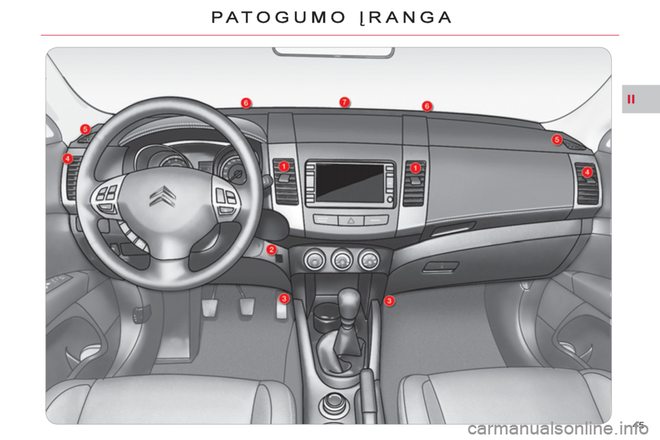 CITROEN C-CROSSER 2012  Eksploatavimo vadovas (in Lithuanian) II
45  