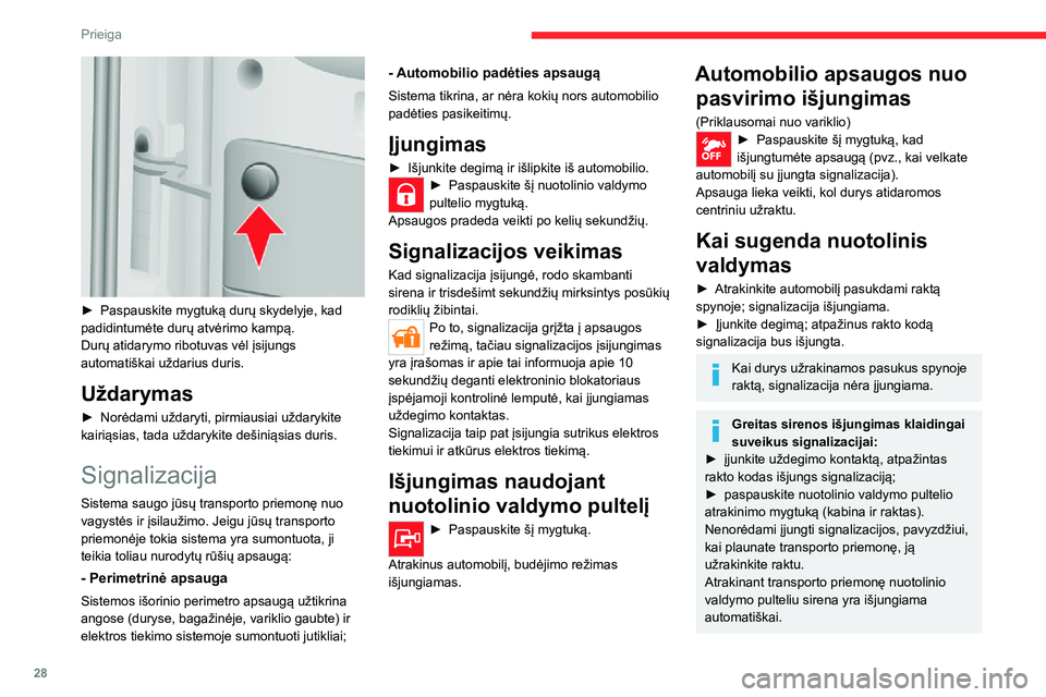 CITROEN JUMPER 2020 Eksploatavimo vadovas (in Lithuanian) 28
Prieiga
Elektriniai stiklų kėlikliai
A.Vairuotojo elektrinis stiklo kėliklis
B.Keleivio elektrinis stiklo kėliklis
Rankinis valdymas
► Norėdami atidaryti ar uždaryti langą, paspauskite CITROEN JUMPER 2020 Eksploatavimo vadovas (in Lithuanian) 28
Prieiga
Elektriniai stiklų kėlikliai
A.Vairuotojo elektrinis stiklo kėliklis
B.Keleivio elektrinis stiklo kėliklis
Rankinis valdymas
► Norėdami atidaryti ar uždaryti langą, paspauskite