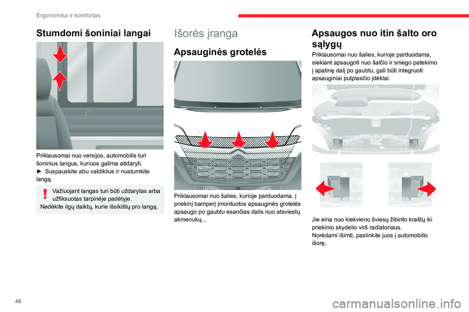 CITROEN JUMPER 2020 Eksploatavimo vadovas (in Lithuanian) 48
Ergonomika ir komfortas
Stumdomi šoniniai langai
Priklausomai nuo versijos, automobilis turi šoninius langus, kuriuos galima atidaryti.► Suspauskite abu valdiklius ir nustumkite langą.
Važ CITROEN JUMPER 2020 Eksploatavimo vadovas (in Lithuanian) 48
Ergonomika ir komfortas
Stumdomi šoniniai langai
Priklausomai nuo versijos, automobilis turi šoninius langus, kuriuos galima atidaryti.► Suspauskite abu valdiklius ir nustumkite langą.
Važ