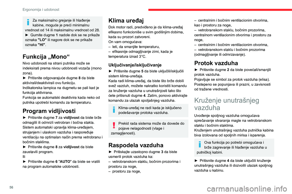 CITROEN BERLINGO VAN 2021 Priručnik (in Serbian) 56
Ergonomija i udobnost
Za maksimalno grejanje ili hlađenje
kabine, moguće je preći minimalnu
vrednost od 14 ili maksimalnu vrednost od 28.
►
Gurnite dugme 1
nadole dok se ne prikaže
oz CITROEN BERLINGO VAN 2021 Priručnik (in Serbian) 56
Ergonomija i udobnost
Za maksimalno grejanje ili hlađenje
kabine, moguće je preći minimalnu
vrednost od 14 ili maksimalnu vrednost od 28.
►
Gurnite dugme 1
nadole dok se ne prikaže
oz