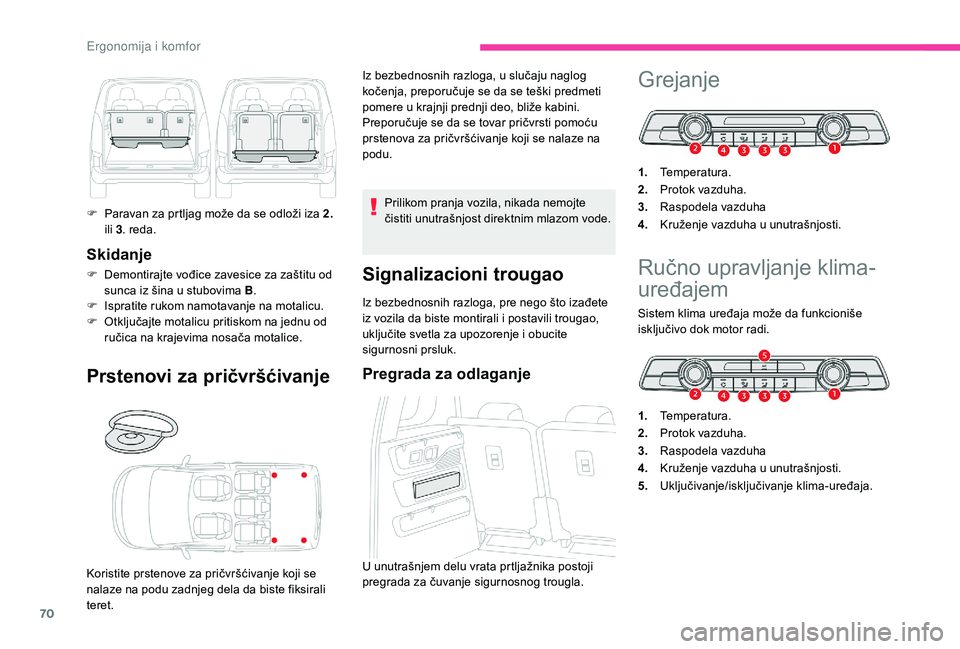 CITROEN BERLINGO VAN 2019 Priručnik (in Serbian) 70
Skidanje
F Demontirajte vođice zavesice za zaštitu od sunca iz šina u stubovima B .
F
I
spratite rukom namotavanje na motalicu.
F
O
tključajte motalicu pritiskom na jednu od
ručica na k CITROEN BERLINGO VAN 2019 Priručnik (in Serbian) 70
Skidanje
F Demontirajte vođice zavesice za zaštitu od sunca iz šina u stubovima B .
F
I
spratite rukom namotavanje na motalicu.
F
O
tključajte motalicu pritiskom na jednu od
ručica na k