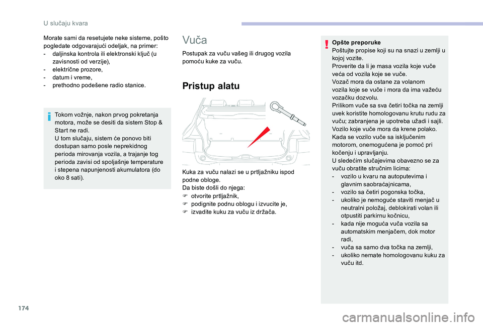 CITROEN C4 CACTUS 2019 Priručnik (in Serbian) 174
Morate sami da resetujete neke sisteme, pošto
pogledate odgovarajući odeljak, na primer:
-
d
aljinska kontrola ili elektronski ključ (u
zavisnosti od verzije),
-
e
lektrične prozore,
-
CITROEN C4 CACTUS 2019 Priručnik (in Serbian) 174
Morate sami da resetujete neke sisteme, pošto
pogledate odgovarajući odeljak, na primer:
-
d
aljinska kontrola ili elektronski ključ (u
zavisnosti od verzije),
-
e
lektrične prozore,
-