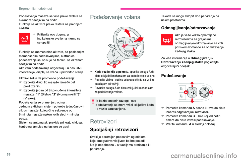 CITROEN C5 AIRCROSS 2020 Priručnik (in Serbian) 58
Podešavanja masaže se vrše preko tableta sa
ekranom osetljivim na dodir.
Funkcija se aktivira preko tastera na prednjem
sedištu.F
P
ritisnite ovo dugme, a
indikatorsko svetlo na njemu će CITROEN C5 AIRCROSS 2020 Priručnik (in Serbian) 58
Podešavanja masaže se vrše preko tableta sa
ekranom osetljivim na dodir.
Funkcija se aktivira preko tastera na prednjem
sedištu.F
P
ritisnite ovo dugme, a
indikatorsko svetlo na njemu će