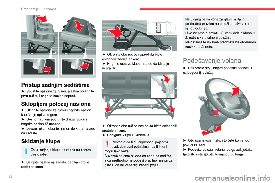 CITROEN JUMPER 2020  Priručnik (in Serbian) 32
Ergonomija i udobnost
Iz bezbednosnih razloga, ovi manevri se obavezno moraju obavljati kada je vozilo zaustavljeno.
Retrovizori
Spoljašnji retrovizori 
 
Podeljeni su na dve zone:
A - Gornje ogle