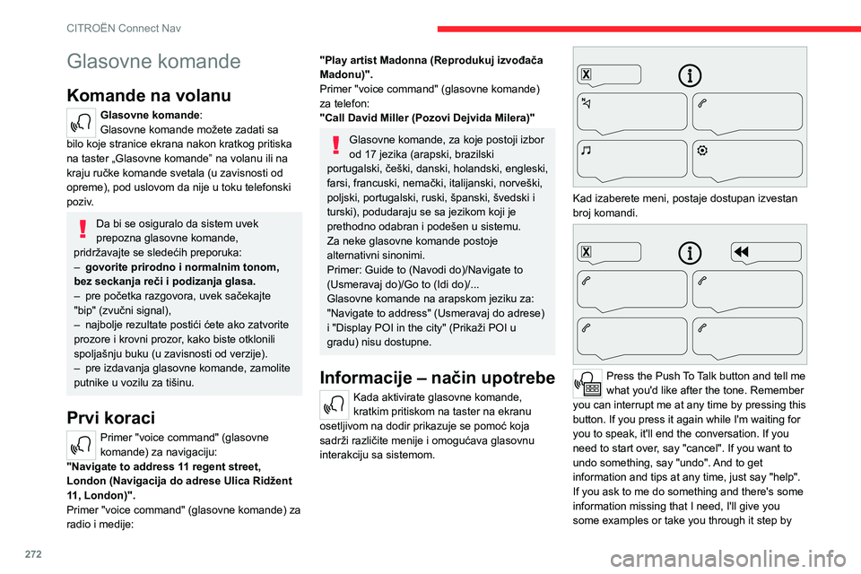 CITROEN JUMPER SPACETOURER 2021 Priručnik (in Serbian) 272
CITROËN Connect Nav
step. There's more information available in "novice" mode. You can set the dialogue mode to
"expert" when you feel comfortable. (Pritisnite
dugme "pr CITROEN JUMPER SPACETOURER 2021 Priručnik (in Serbian) 272
CITROËN Connect Nav
step. There's more information available in "novice" mode. You can set the dialogue mode to
"expert" when you feel comfortable. (Pritisnite
dugme "pr