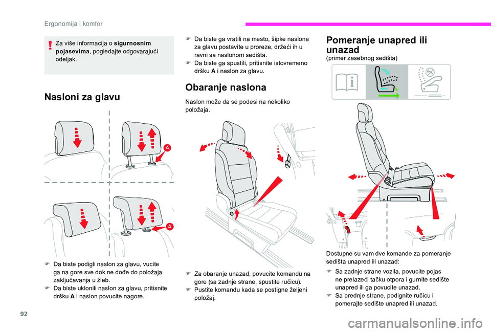CITROEN JUMPER SPACETOURER 2018 Priručnik (in Serbian) 92
Nasloni za glavu
F Da biste podigli naslon za glavu, vucite ga na gore sve dok ne dođe do položaja
zaključavanja u žleb.
F
D
a biste uklonili naslon za glavu, pritisnite
dršku A i naslon CITROEN JUMPER SPACETOURER 2018 Priručnik (in Serbian) 92
Nasloni za glavu
F Da biste podigli naslon za glavu, vucite ga na gore sve dok ne dođe do položaja
zaključavanja u žleb.
F
D
a biste uklonili naslon za glavu, pritisnite
dršku A i naslon
