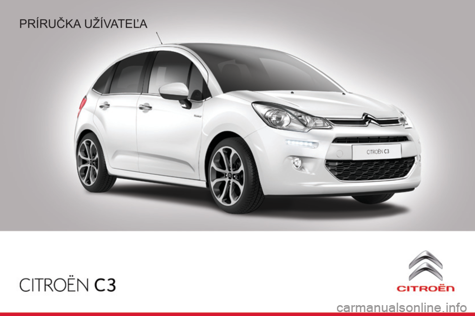 CITROEN C3 2015  Návod na použitie (in Slovak) Príručka užívateľa 