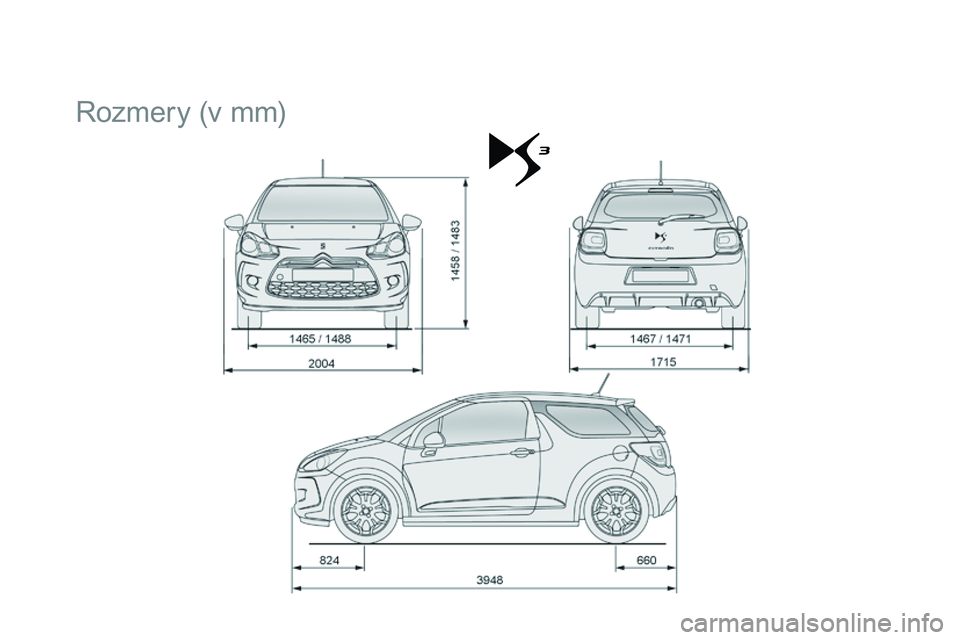 CITROEN DS3 CABRIO 2015  Návod na použitie (in Slovak) DS3_sk_Chap12_caracteristiques_ed01-2014
rozmery (v mm) 