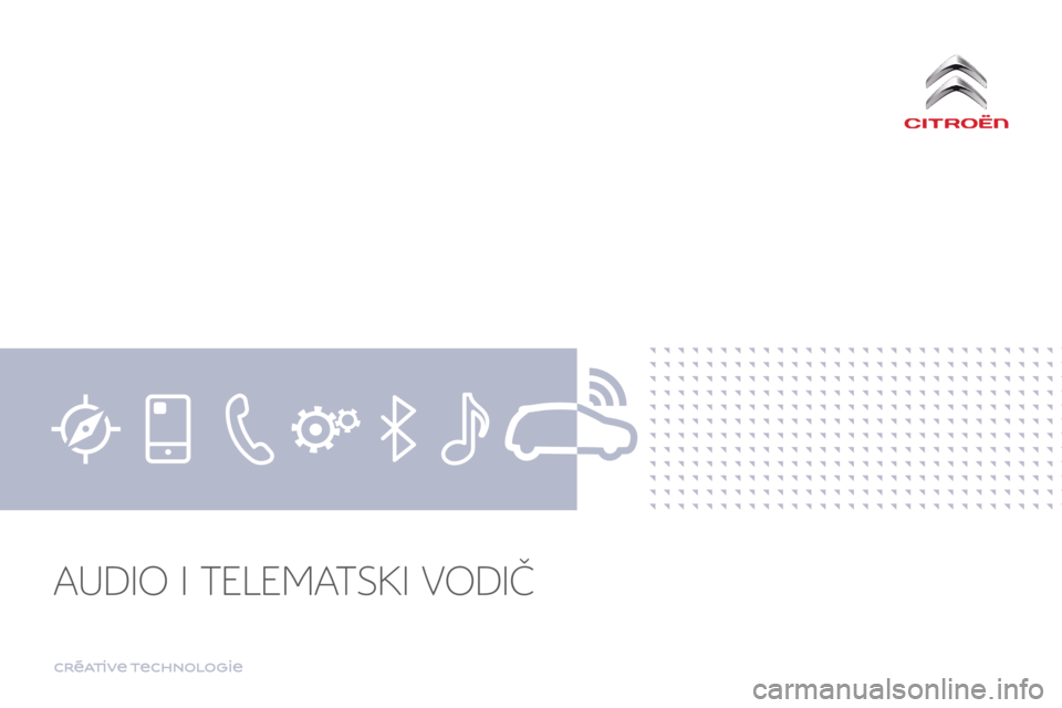 CITROEN C4 SPACETOURER 2018  Priručnik (in Serbian) Transversal-Citroen_sr_Chap00_couverture_ed01-2016
   AUDIO  I  TELEMATSKI  VODI�    