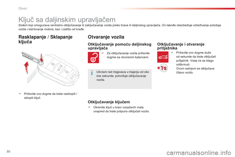 CITROEN C-ELYSÉE 2016 Priručnik (in Serbian) 30
C-elysee_sr_Chap02_ouvertures_ed01-2014
sistem koji omogućava centralno otključavanje ili zaključavanje vozila preko brave ili daljinskog upravljača. on takođe obezbeđuje određivanje polož CITROEN C-ELYSÉE 2016 Priručnik (in Serbian) 30
C-elysee_sr_Chap02_ouvertures_ed01-2014
sistem koji omogućava centralno otključavanje ili zaključavanje vozila preko brave ili daljinskog upravljača. on takođe obezbeđuje određivanje polož