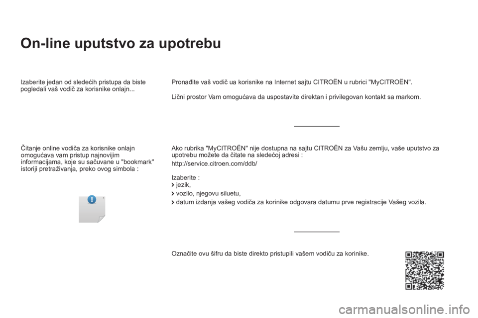 CITROEN DS5 HYBRID 2016 Priručnik (in Serbian) DS5-complement-NAC-1_sr_Chap00a_couv_debut_ed02-2015
On-line uputstvo za upotrebu
Ako rubrika "MyCITROËN" nije dostupna na sajtu CITROËN za Vašu zemlju, vaše uputstvo za upotrebu možete da CITROEN DS5 HYBRID 2016 Priručnik (in Serbian) DS5-complement-NAC-1_sr_Chap00a_couv_debut_ed02-2015
On-line uputstvo za upotrebu
Ako rubrika "MyCITROËN" nije dostupna na sajtu CITROËN za Vašu zemlju, vaše uputstvo za upotrebu možete da