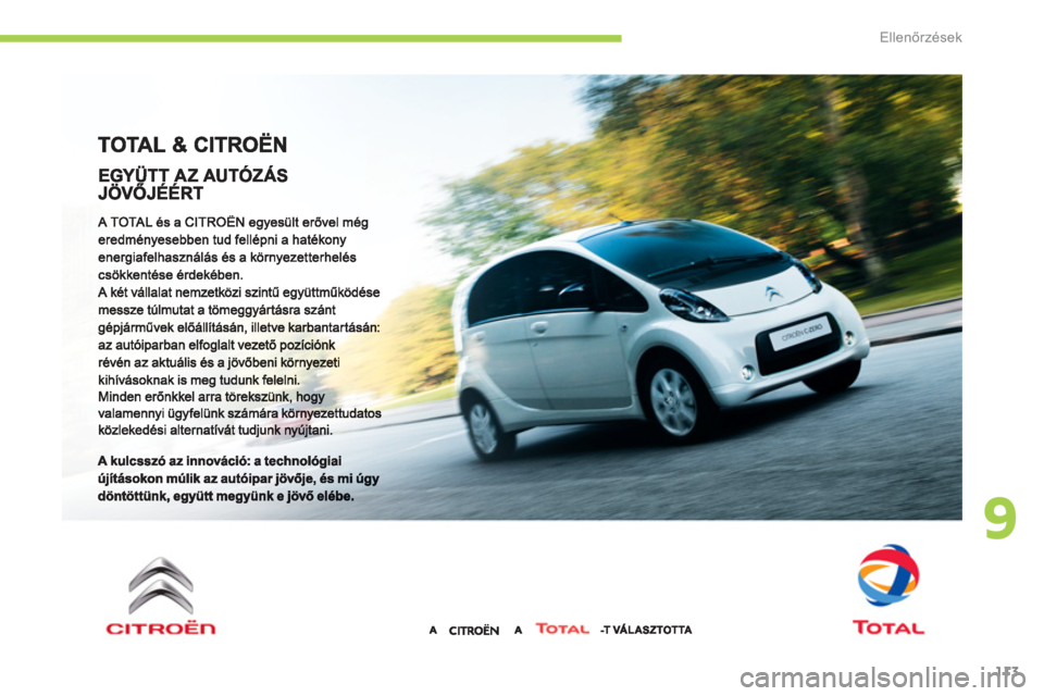 CITROEN C-ZERO 2012  Kezelési útmutató (in Hungarian) 9
Ellenőrzések
113 