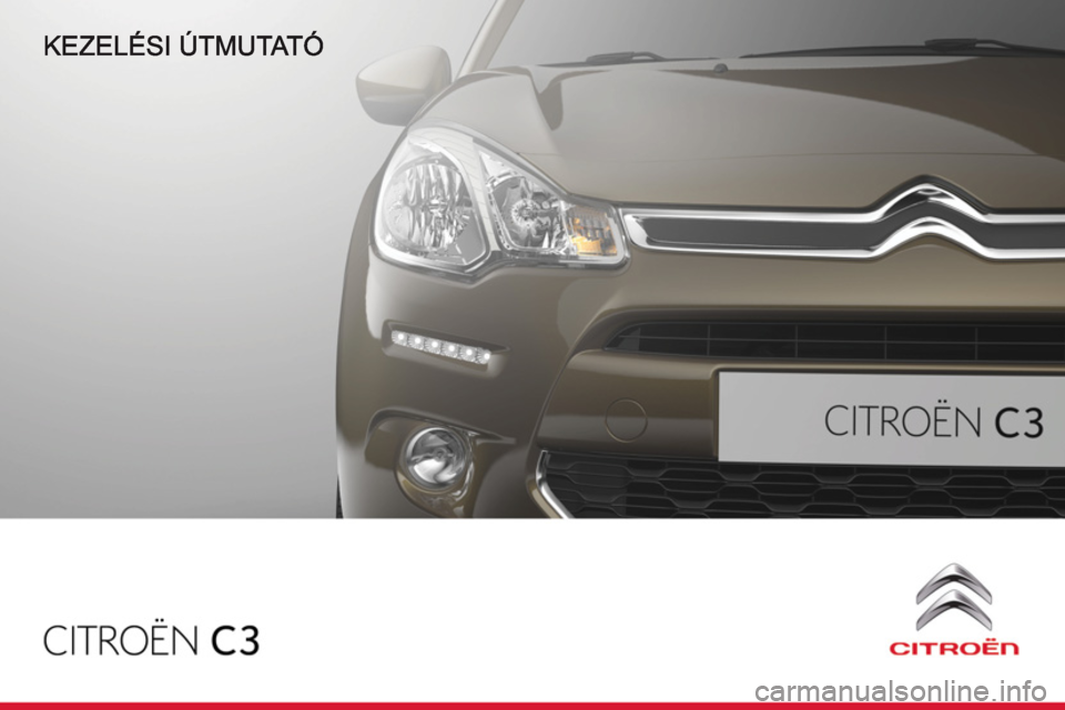 CITROEN C3 2014  Kezelési útmutató (in Hungarian) 