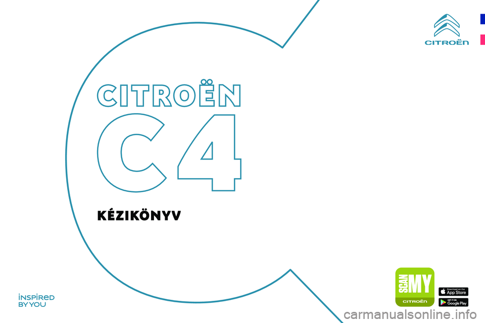 CITROEN C4 2021  Kezelési útmutató (in Hungarian)  
  
K\311ZIK   