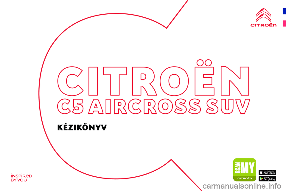 CITROEN C5 AIRCROSS 2022  Kezelési útmutató (in Hungarian)  
  
K\311ZIK  