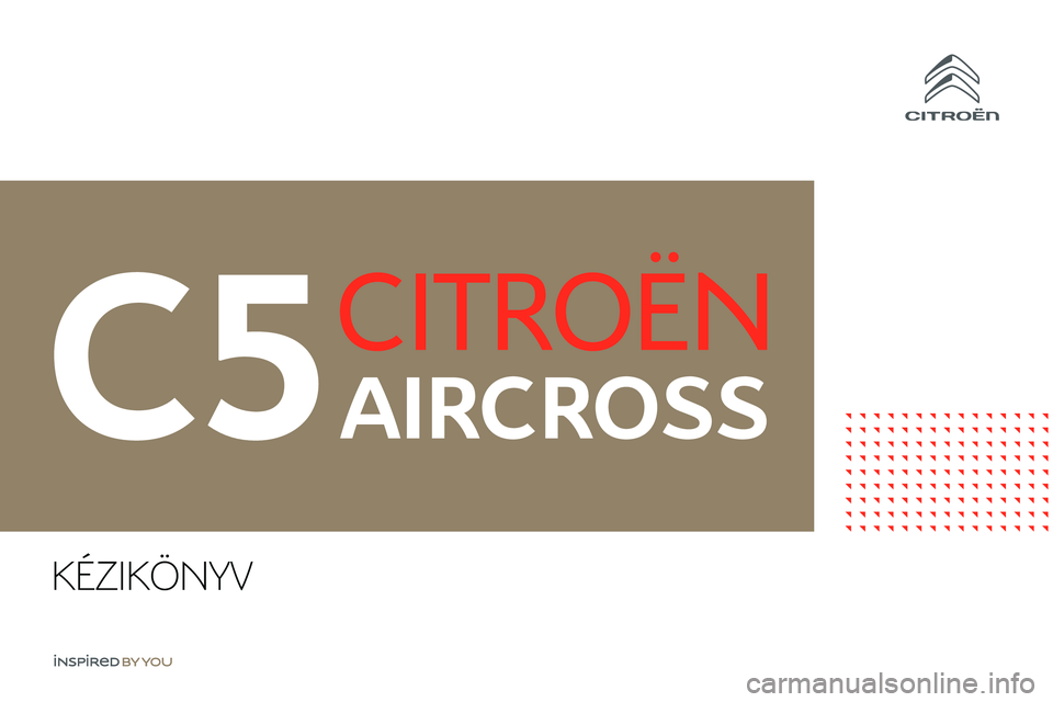 CITROEN C5 AIRCROSS 2020  Kezelési útmutató (in Hungarian) KÉZIKÖNYV 