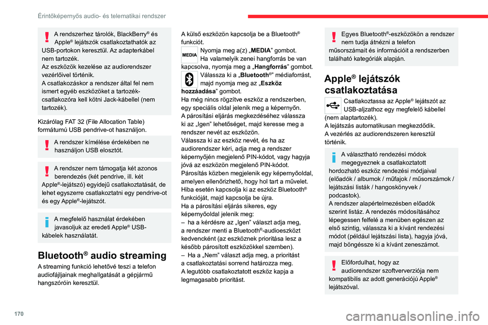 CITROEN JUMPER 2020  Kezelési útmutató (in Hungarian) 170
Érintőképernyős audio- és telematikai rendszer
Navigáció
Nyomja meg a N AV gombot középen 
vagy a képernyő alján a beállítások és 
navigációs menük megjelenítéséhez:
Irány i