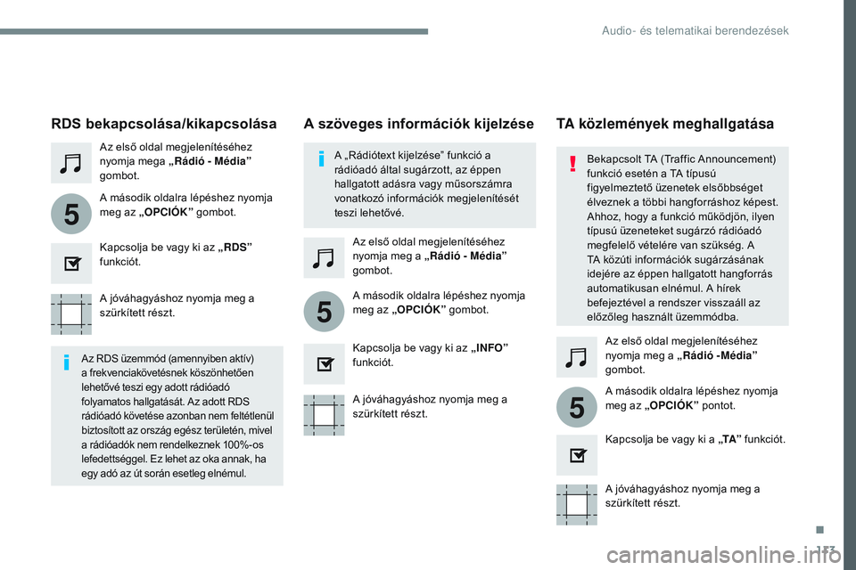 CITROEN JUMPER SPACETOURER 2017 Kezelési útmutató (in Hungarian) 113
5
5
5
Transversal-Citroen_hu_Chap02_RCC-2-2-0_ed01-2016
A jóváhagyáshoz nyomja meg a
szürkített részt.A jóváhagyáshoz nyomja meg a
szürkített részt.A jóváhagyáshoz nyomja meg a
s CITROEN JUMPER SPACETOURER 2017 Kezelési útmutató (in Hungarian) 113
5
5
5
Transversal-Citroen_hu_Chap02_RCC-2-2-0_ed01-2016
A jóváhagyáshoz nyomja meg a
szürkített részt.A jóváhagyáshoz nyomja meg a
szürkített részt.A jóváhagyáshoz nyomja meg a
s