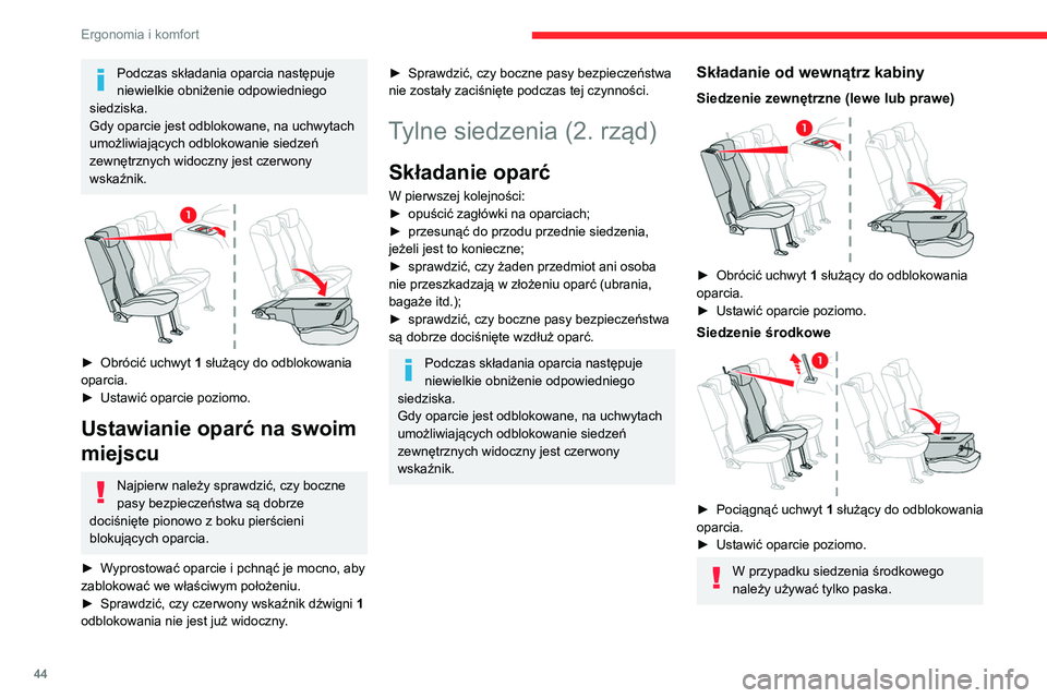 CITROEN BERLINGO VAN 2021 Instrukcja obsługi (in Polish) 44
Ergonomia i komfort
Składanie od strony bagażnika
Siedzenie zewnętrzne (lewe lub prawe)
Siedzenie środkowe
► Pociągnąć do siebie dźwignię zwalniania
oparcia 2 lub 3.
Oparcie moż CITROEN BERLINGO VAN 2021 Instrukcja obsługi (in Polish) 44
Ergonomia i komfort
Składanie od strony bagażnika
Siedzenie zewnętrzne (lewe lub prawe)
Siedzenie środkowe
► Pociągnąć do siebie dźwignię zwalniania
oparcia 2 lub 3.
Oparcie moż