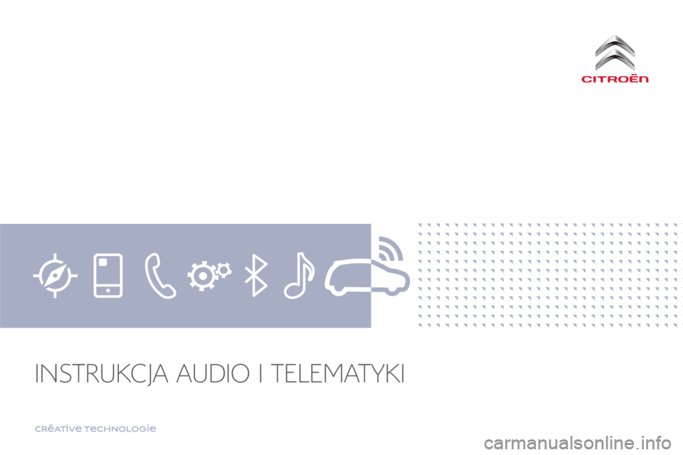 CITROEN C3 2017  Instrukcja obsługi (in Polish)    INSTRUKCJA  AUDIO  I  TELEMATYKI    