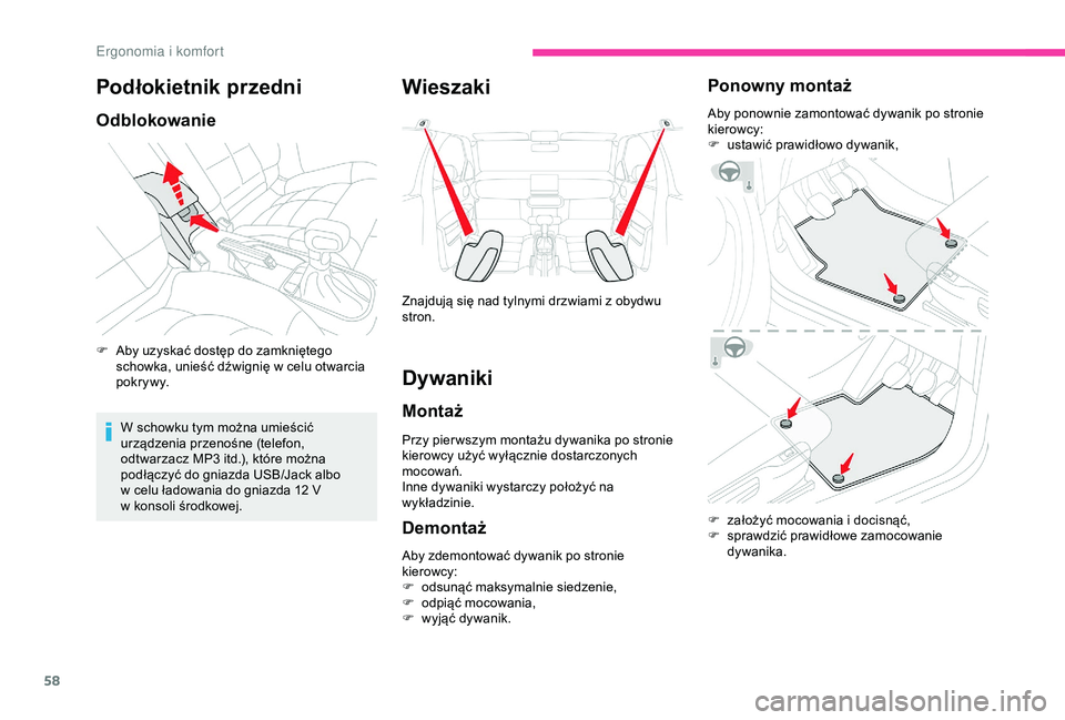 CITROEN C4 CACTUS 2019 Instrukcja obsługi (in Polish) 58
Podłokietnik przedni
Odblokowanie
F Aby uzyskać dostęp do zamkniętego schowka, unieść dźwignię w celu otwarcia
p o k r y w y.
W schowku tym można umieścić
urządzenia przenośne (tel CITROEN C4 CACTUS 2019 Instrukcja obsługi (in Polish) 58
Podłokietnik przedni
Odblokowanie
F Aby uzyskać dostęp do zamkniętego schowka, unieść dźwignię w celu otwarcia
p o k r y w y.
W schowku tym można umieścić
urządzenia przenośne (tel
