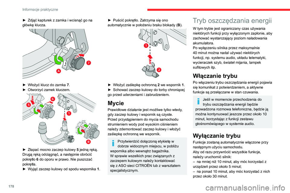 CITROEN C5 AIRCROSS 2022 Instrukcja obsługi (in Polish) 178
Informacje praktyczne
Należy pamiętać o odpowiednio długiej pracy
silnika, aby zapewnić prawidłowe naładowanie
akumulatora.
Nie należy uruchamiać zbyt często (ani na
długo) silnika j CITROEN C5 AIRCROSS 2022 Instrukcja obsługi (in Polish) 178
Informacje praktyczne
Należy pamiętać o odpowiednio długiej pracy
silnika, aby zapewnić prawidłowe naładowanie
akumulatora.
Nie należy uruchamiać zbyt często (ani na
długo) silnika j